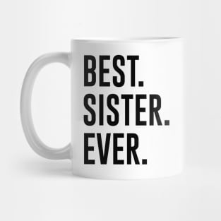 Best Sister Ever Mug